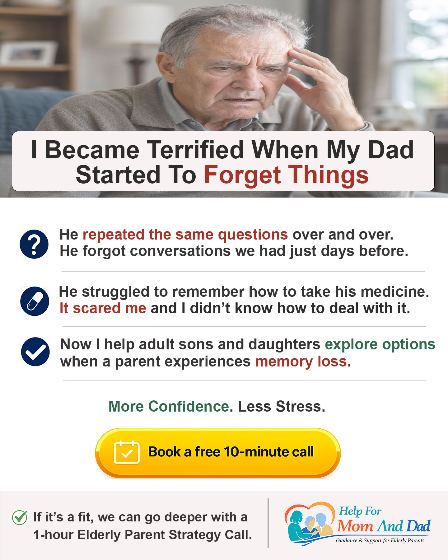 I Became Terrified When My Dad Started To Forget Things