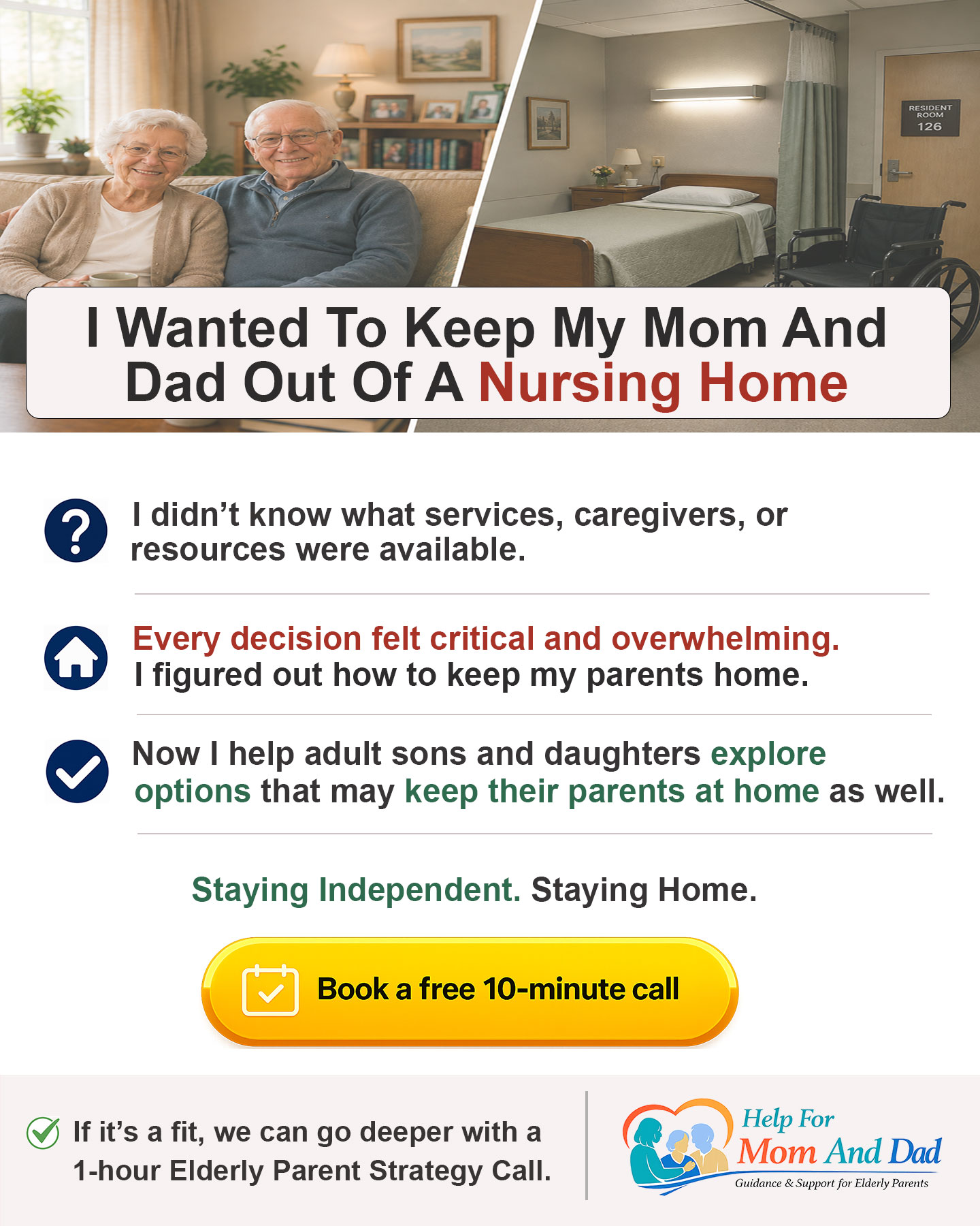 I Wanted To Keep My Mom And Dad Out Of A Nursing Home