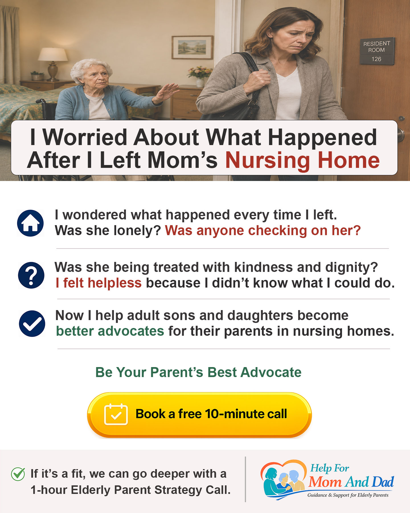 I Worried About What Happened After I Left Moms Nursing Home